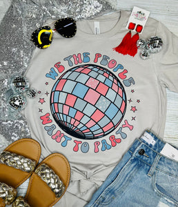 We the People like to party Stone Tee