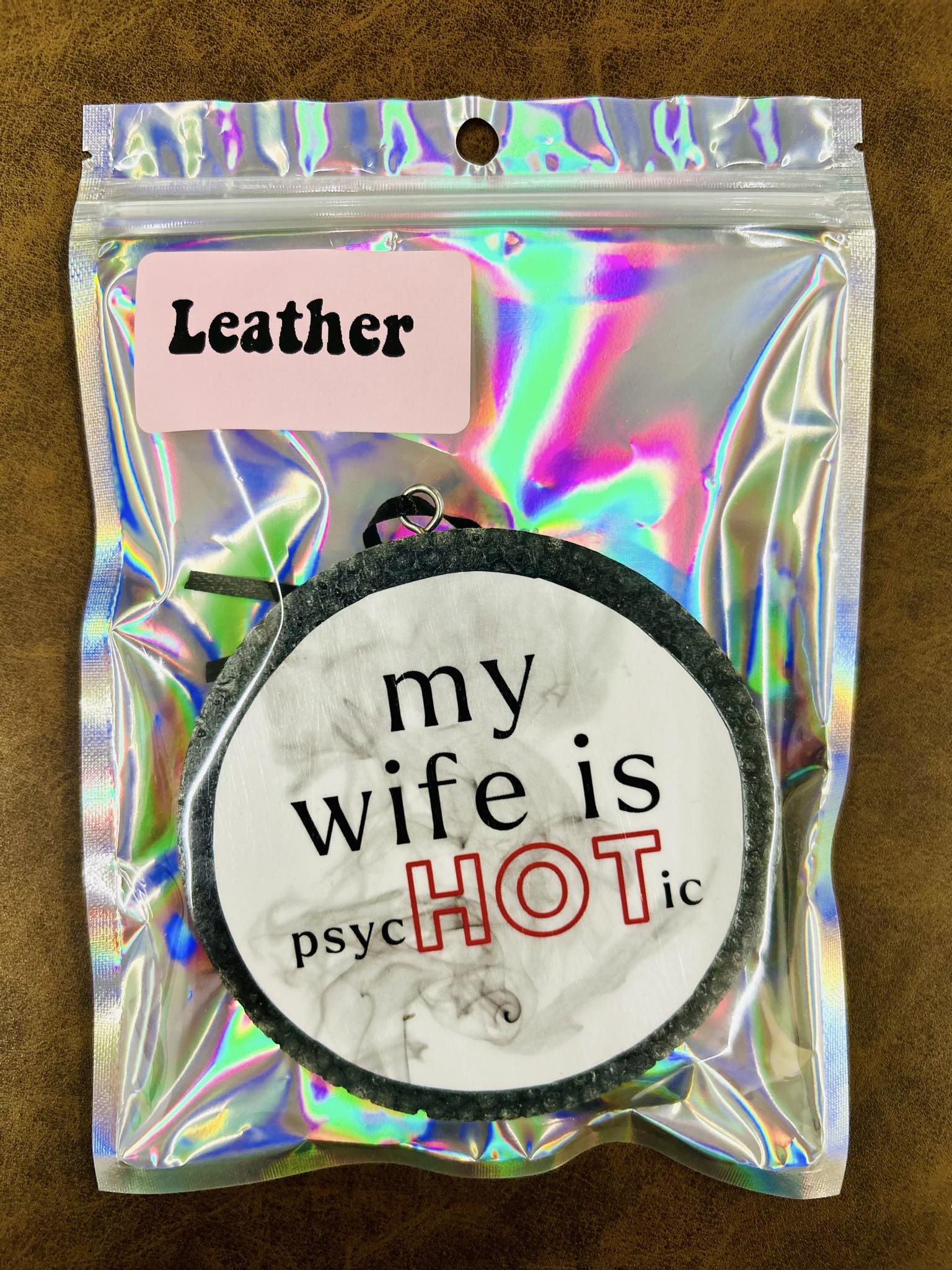 *FRESHIE* My Wife is psycHOTtic