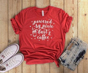 Powered By Pixie Dust And Coffee