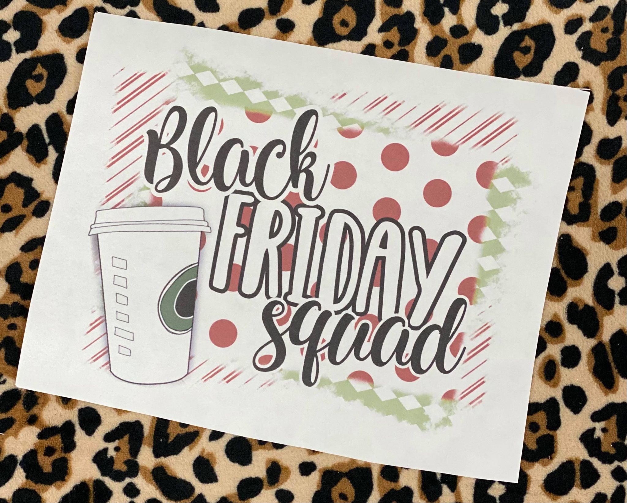 Black Friday Squad Sublimation