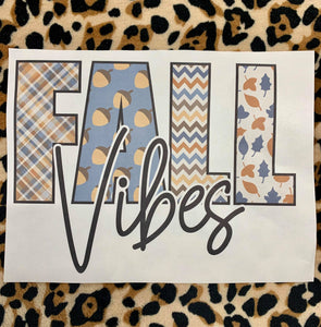 Chevron Fall Vibes Sublimation