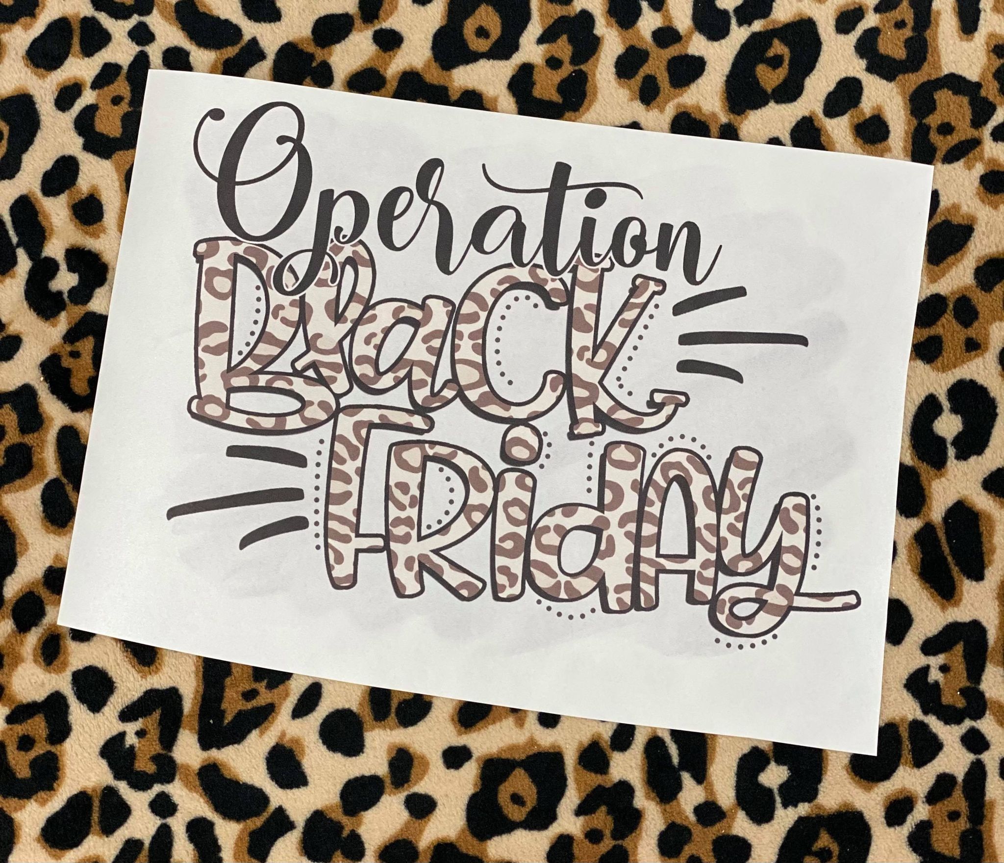 Leopard Operation Black Friday Sublimation