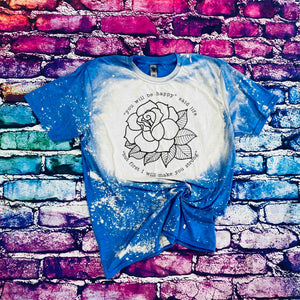 You Will Be  Happy Rose