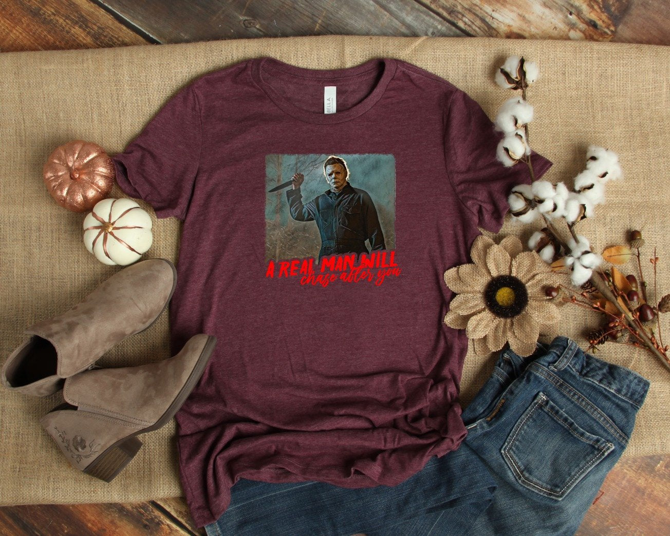A Real Man Will Chase After You Tee