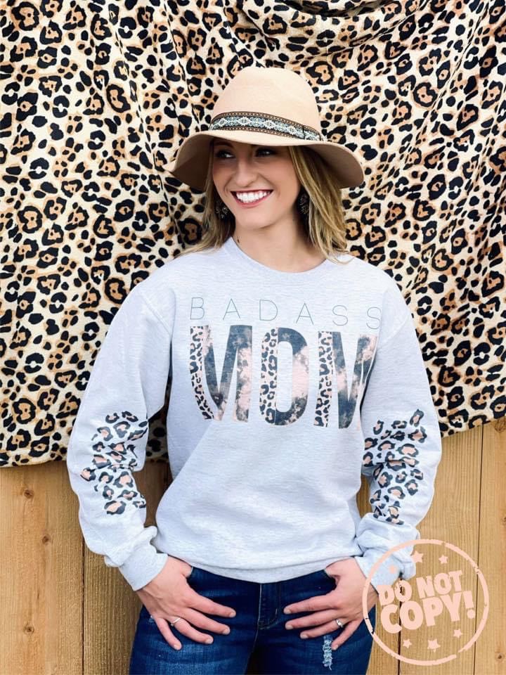 Bad Ass Mama Grey Sweatshirt with Leopard Spots