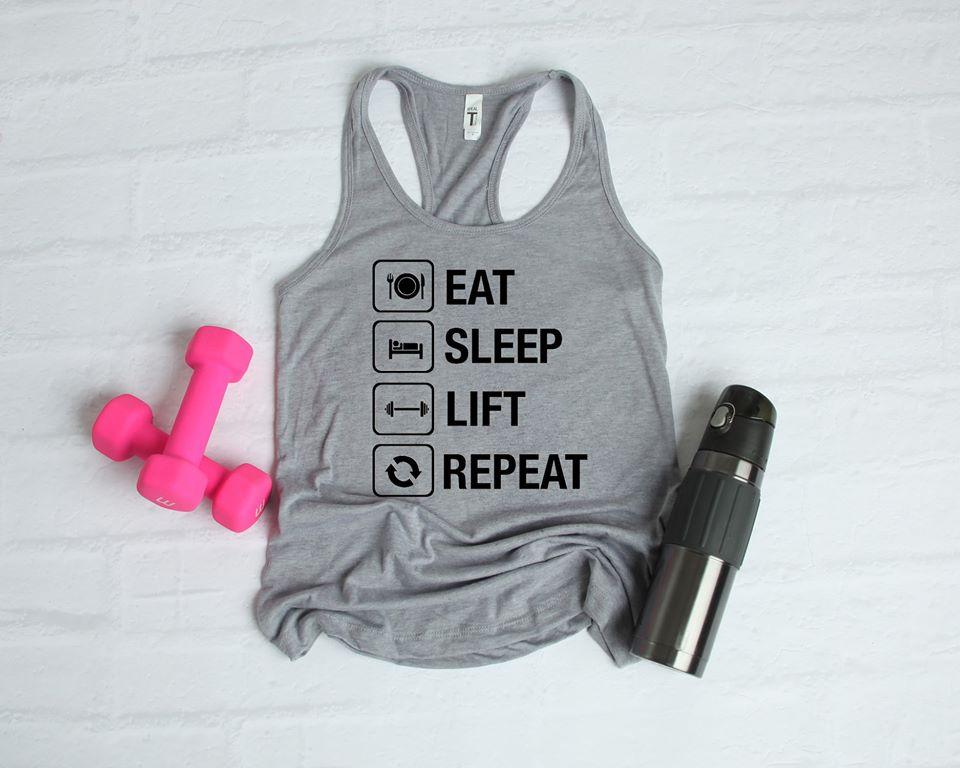 Eat Sleep Lift Repeat
