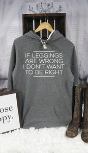 If Leggings Are Wrong
