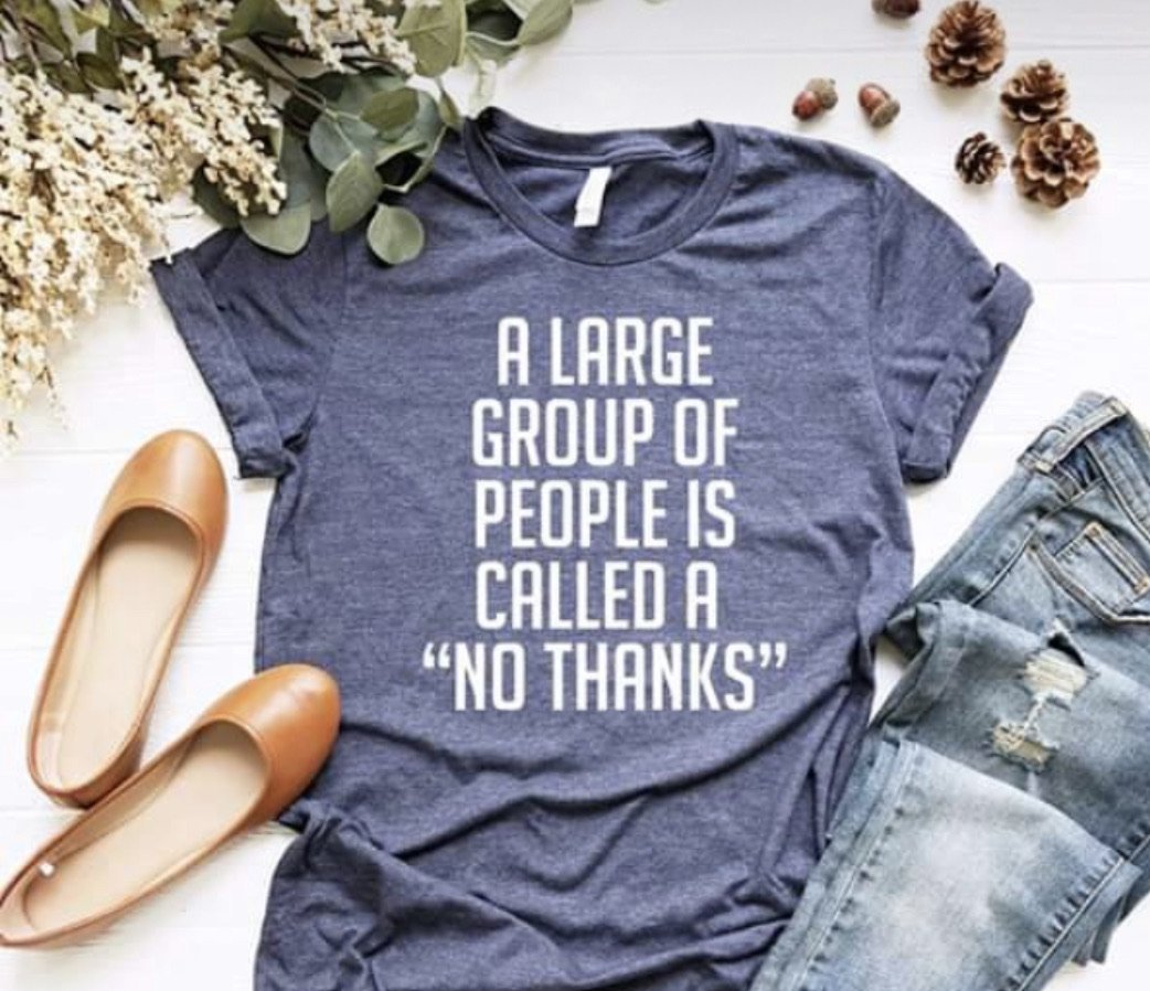 A Large Group Of People Is Called No Thanks