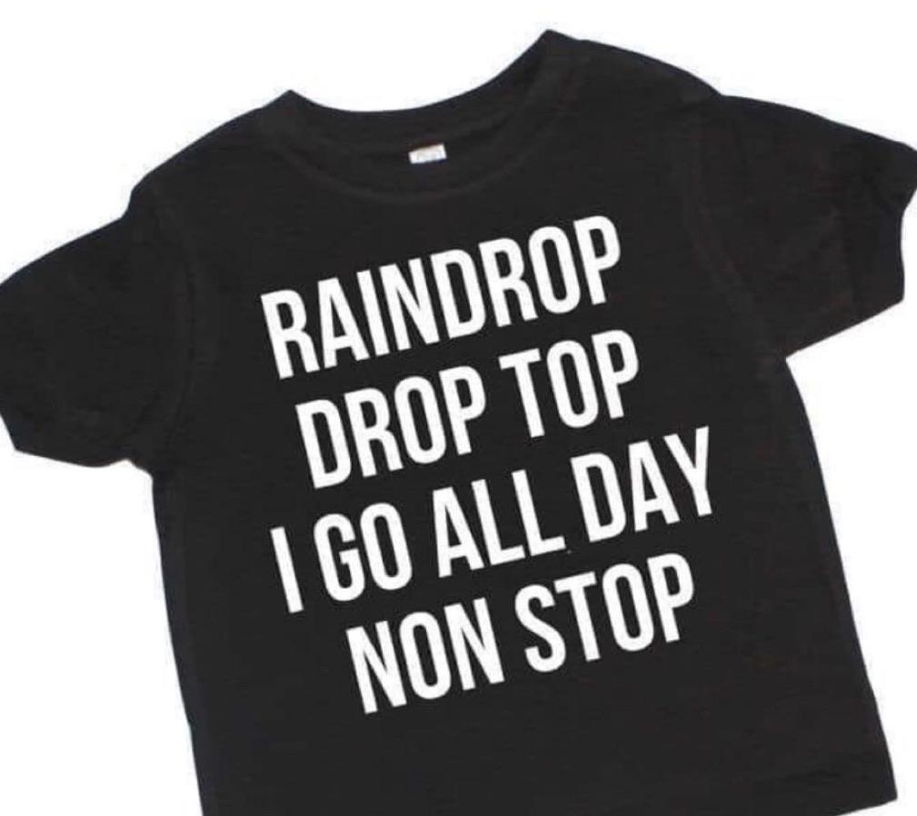 Rain Drop Drop Top