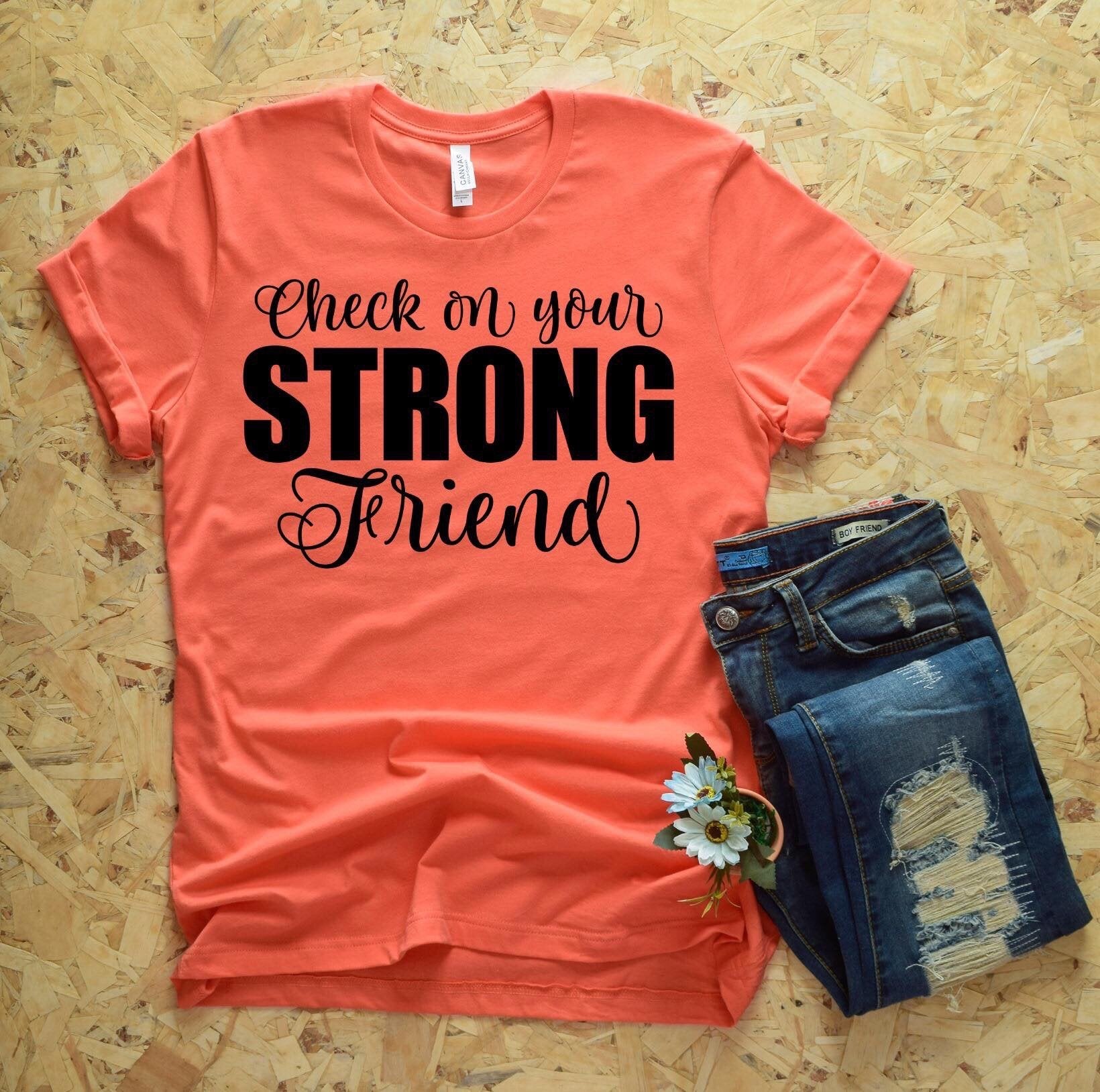 Check On Your Strong Friend White