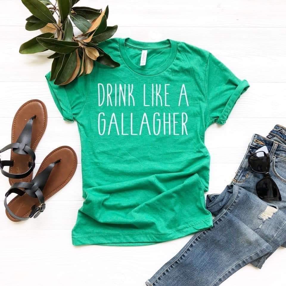 Drink Like A Gallagher