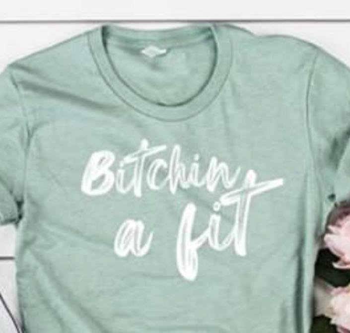 Bitchin A Fit