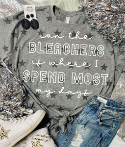 On the Bleachers Is Where I Spend Most My Days Grey Star Tee
