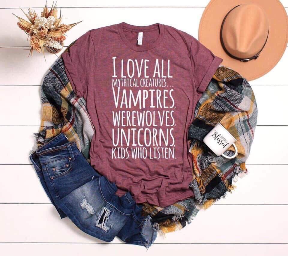 I Love All Mythical Creatures