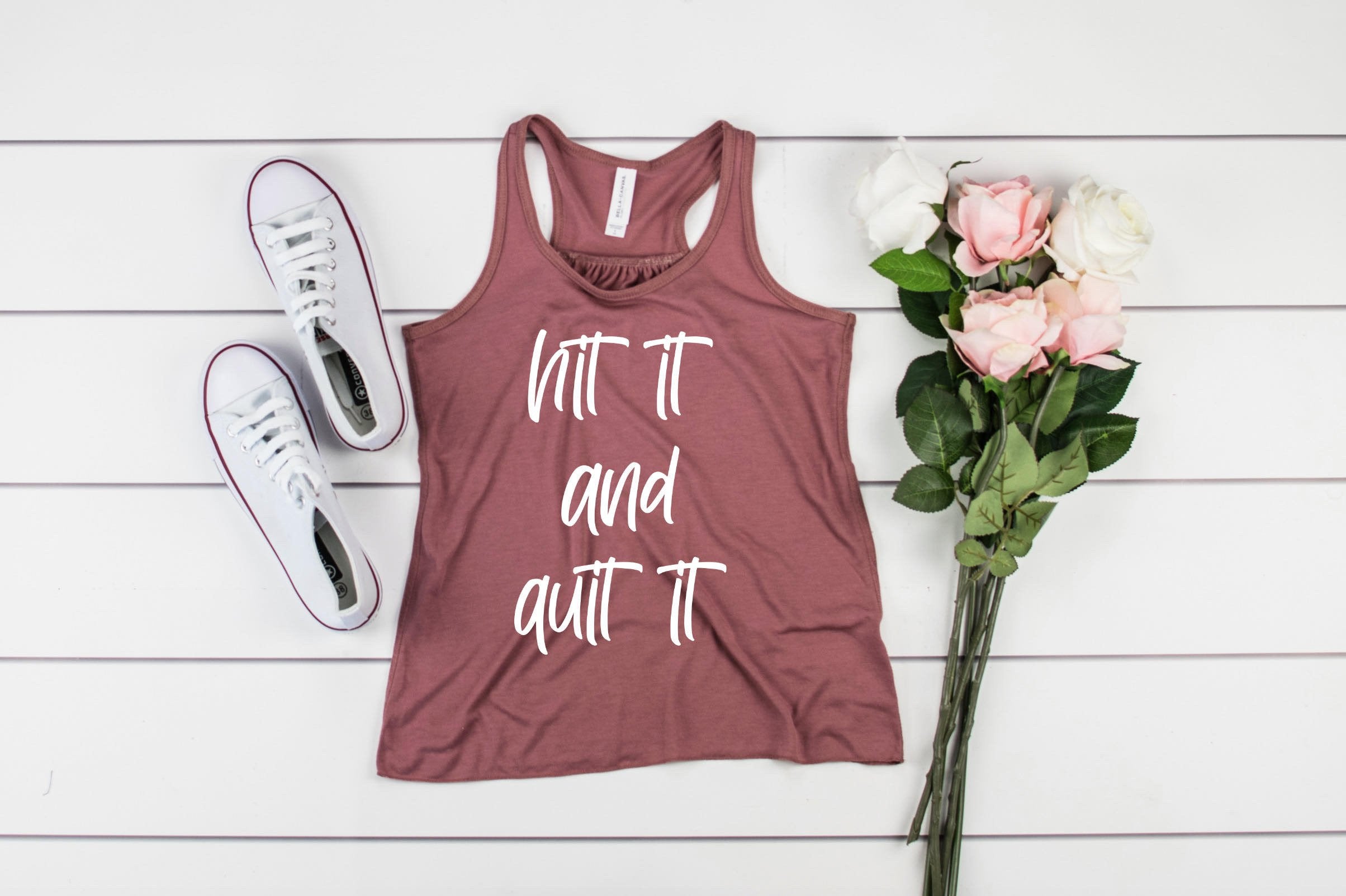 Hit It and Quit it