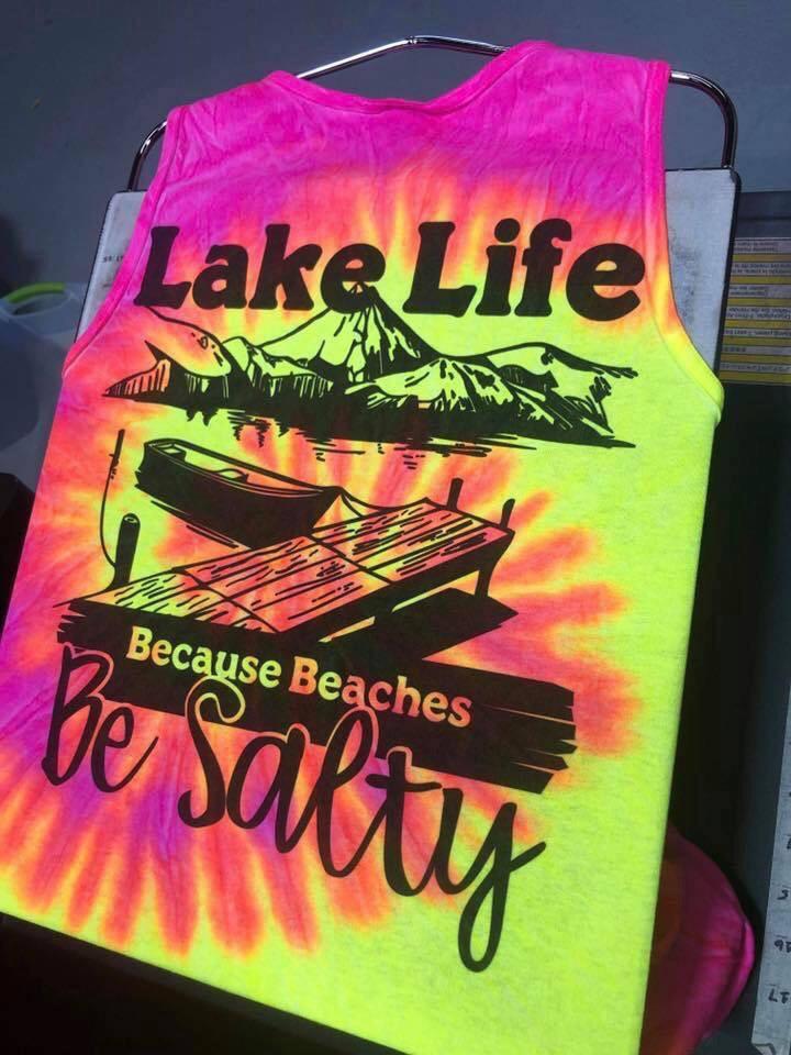 Lake Life Cuz Beaches Be Salty