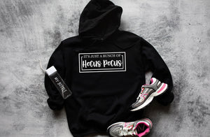 Just A Bunch Of Hocus Pocus Hoodie