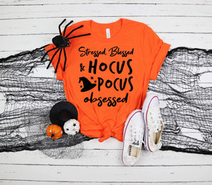 Stressed Blessed And Hocus Pocus Obsessed Tee